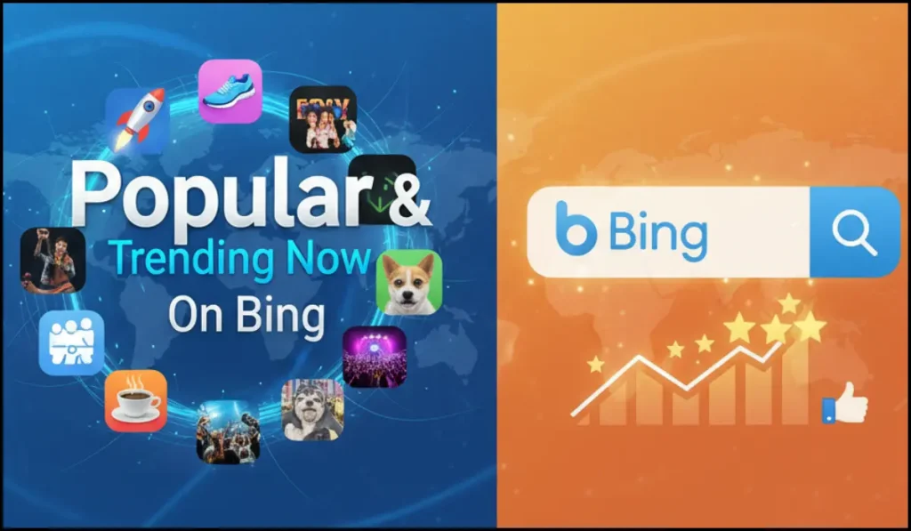Digital graphic split: "Popular & Trending Now On Bing" with diverse app icons on a blue map on the left, and a Bing search bar, star ratings, and an upward graph on an orange background on the right.